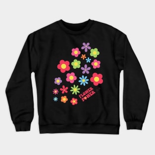 Colorful Flower Power Joyful Flowers Crewneck Sweatshirt